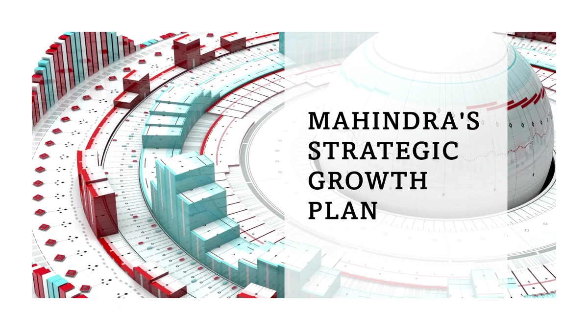 Mahindra's plan