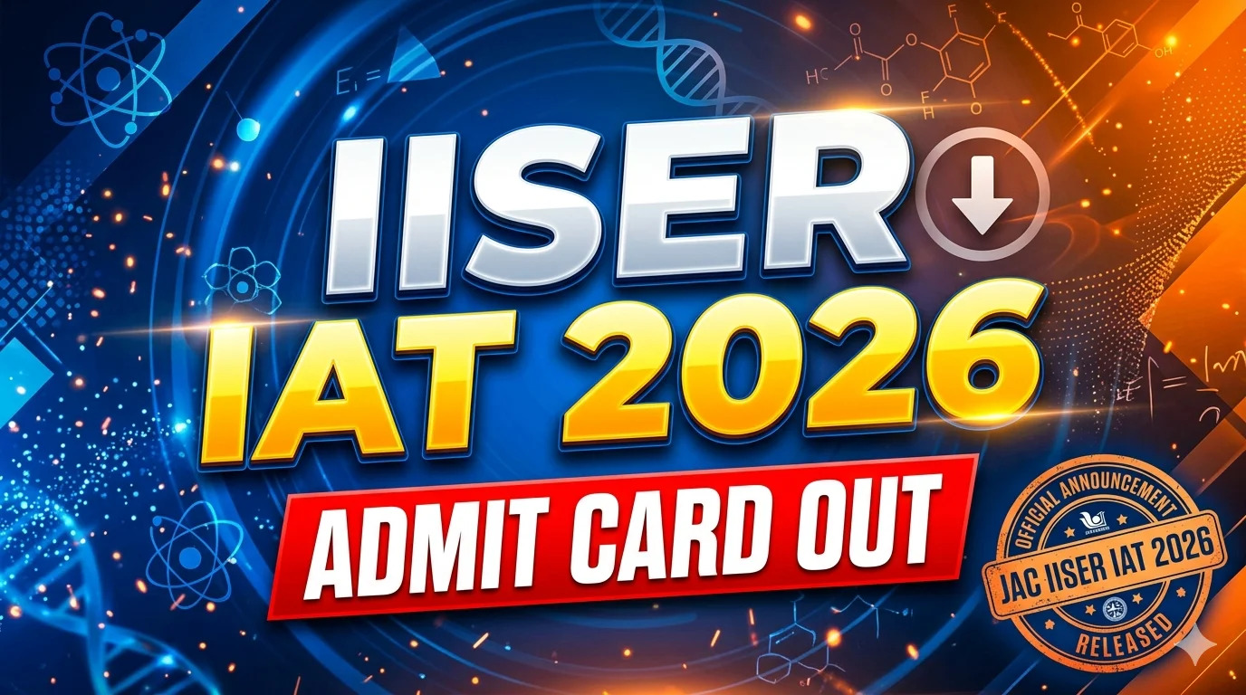 IISER Admit Card 2026