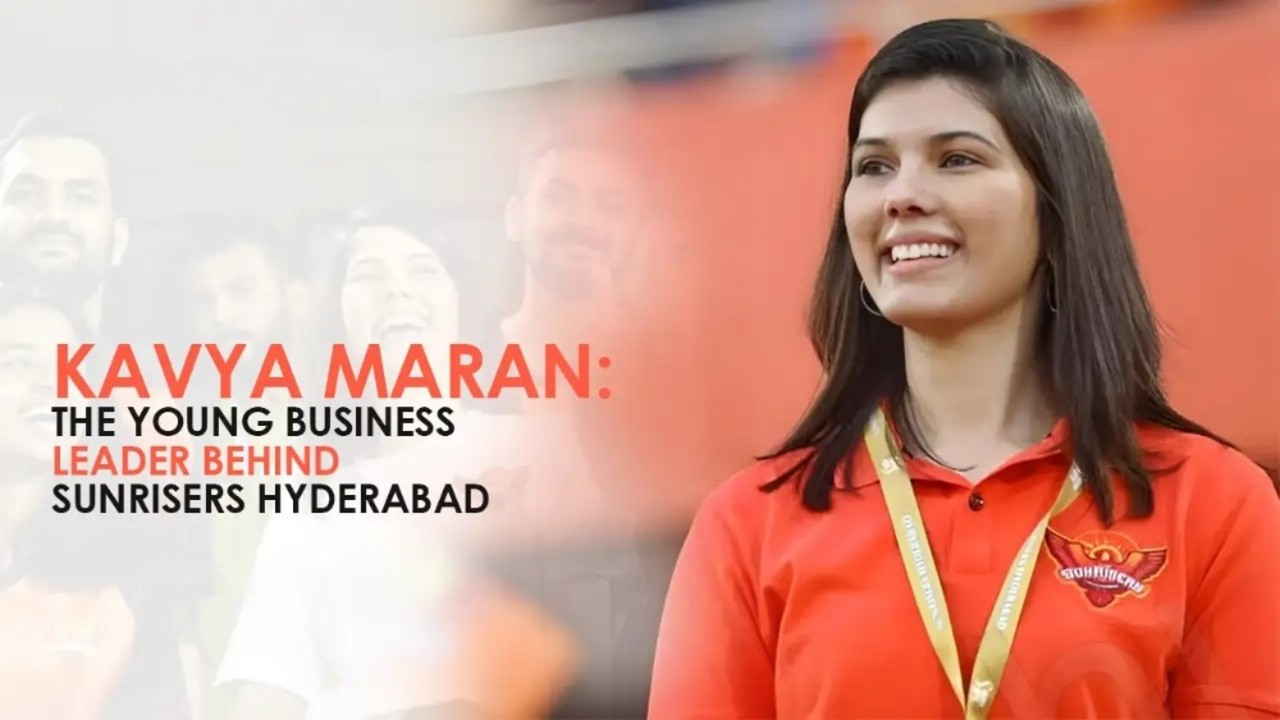 Kavya Maran Ultimate SRH Leader Story and Success 2026 Guide